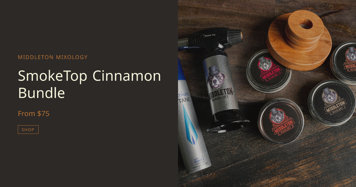 SmokeTop Cinnamon Bundle | Middleton Mixology